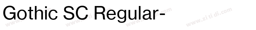 Gothic SC Regular字体转换 Gothic SC Regular字体转换